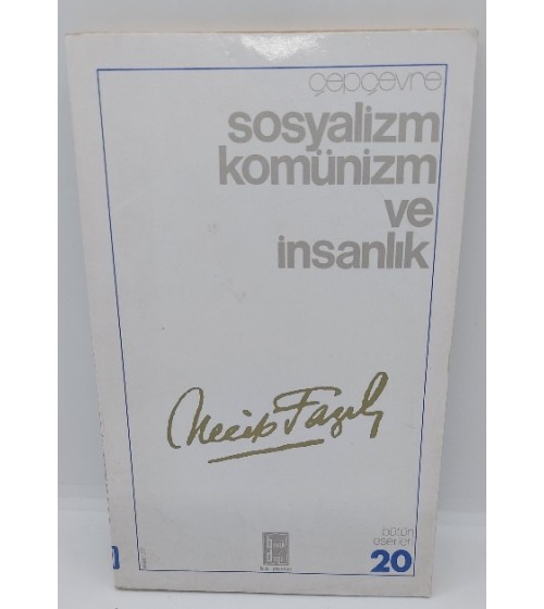 SOSYALİZM KOMİNİZM VE İNSANLIK