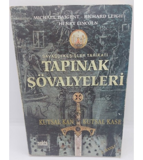 TAPINAK ŞOVALYELERİ TAPINAK ŞOVALYELERİ