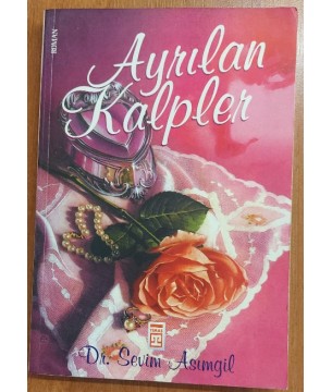 Ayrılan Kalpler (Birinci Baskı)