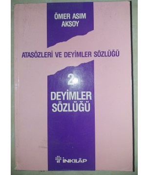 ATASÖZLERİ VE DEĞİMLER SÖZLÜĞÜ-2