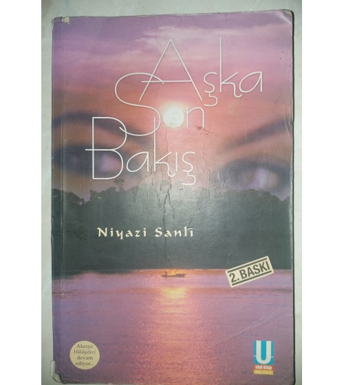 AŞKA SON BAKIŞ