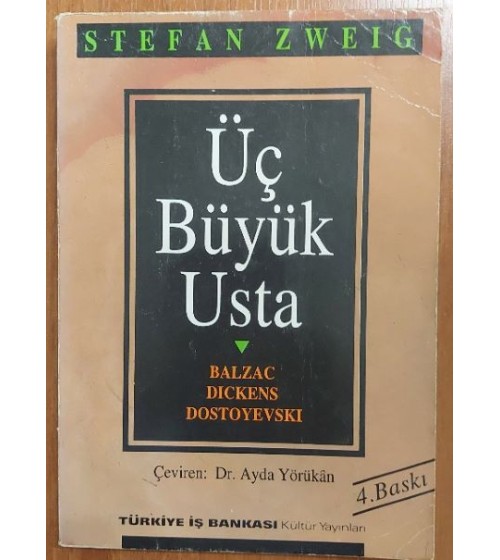 ÜÇ BÜYÜK USTA BALZAC DICKENS DOSTOYEVSKI
