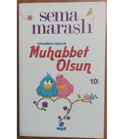 Evlendikten Sonra da Muhabbet Olsun