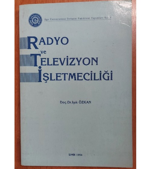 RADYO VE TELEVİZYON İŞLETMECİLİĞİ RADYO VE TELEVİZYON İŞLETMECİLİĞİ