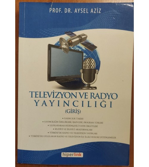 Televizyon ve Radyo yayıncılığı giriş