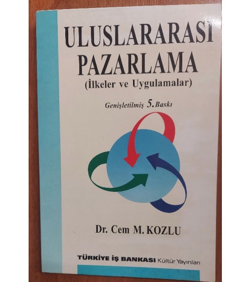 ULUSLARARASI PAZARLAMA İLKELER VE UYGULAMALAR