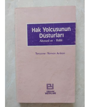 HAK YOLCUSUNUN DÜSTURLARI