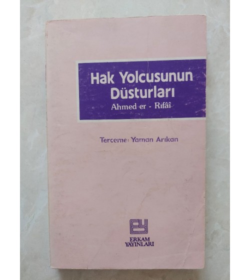 HAK YOLCUSUNUN DÜSTURLARI