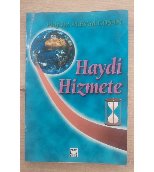 HAYDİ HİZMETE HAYDİ HİZMETE
