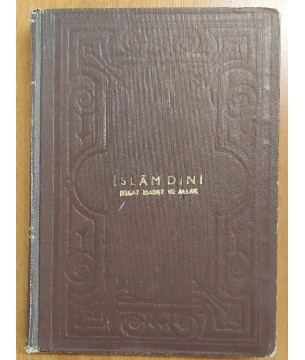 İSLAM DİNİ İtikat, İbadet ve Ahlak