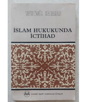 İSLAM HUKUKUNDA İCTİHAD