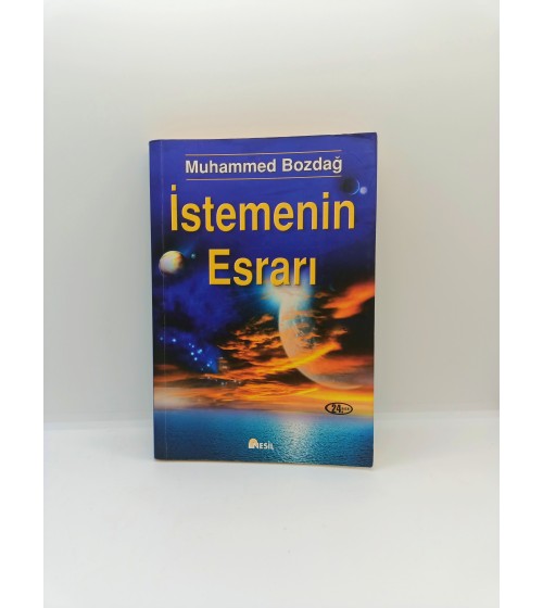 İSTEMENİN ESRARI İSTEMENİN ESRARI