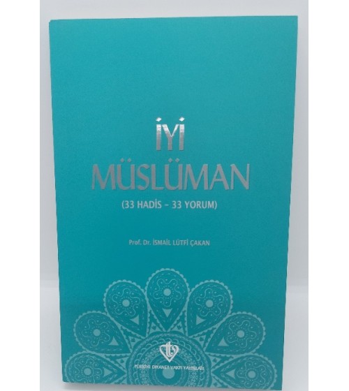 İYİ MÜSLÜMAN İYİ MÜSLÜMAN