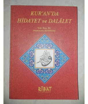 KUR'AN'DA HİDAYET VE DALALET