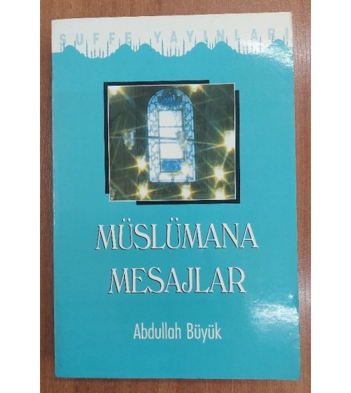 MÜSLÜMANA MESAJLAR MÜSLÜMANA MESAJLAR