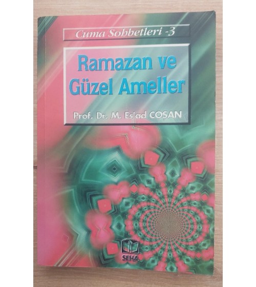 RAMAZAN VE GÜZEL AMELLER