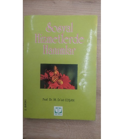 SOSYAL HİZMETLERDE HANIMLAR SOSYAL HİZMETLERDE HANIMLAR