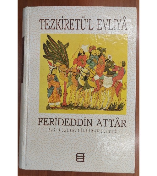 TEZKİRETÜ'L EVLİYA 1.CİLT