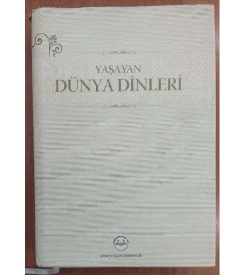 YAŞAYAN DÜNYA DİNLERİ YAŞAYAN DÜNYA DİNLERİ