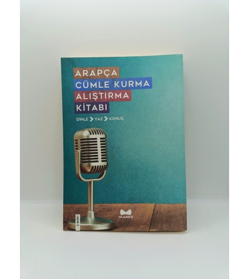 ARAPÇA CÜMLE KURMA ALIŞTIRMA KİTABI