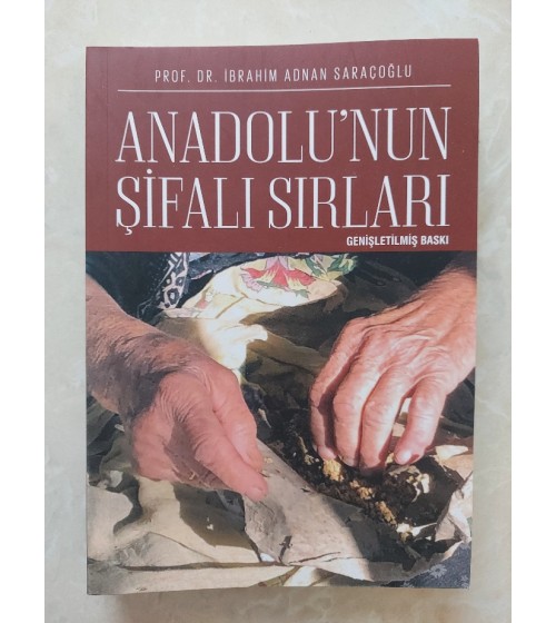 ANADOLU'NUN ŞİFALI SIRLARI