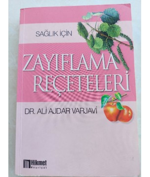SAĞLIK İÇİN ZAYIFLAMA REÇETELERİ