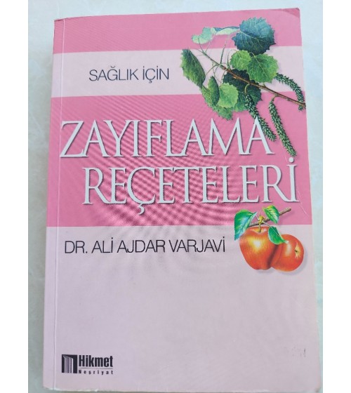 SAĞLIK İÇİN ZAYIFLAMA REÇETELERİ
