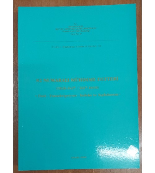 82 Numaralı Mühimme Defteri (1026 - 1027 / 1617 - 1618) Özet