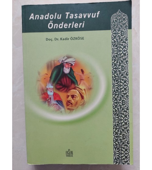 ANADOLU TASAVVUF ÖNDERLERİ