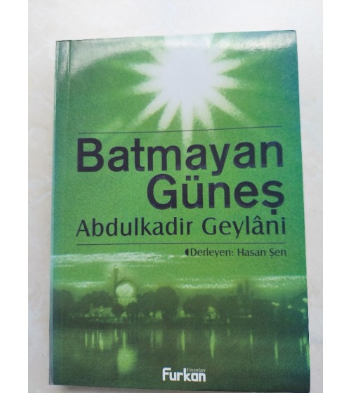 BATMAYAN GÜNEŞ