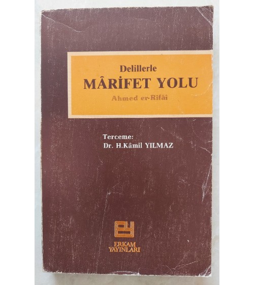 DELİLLERLE MARİFET YOLU