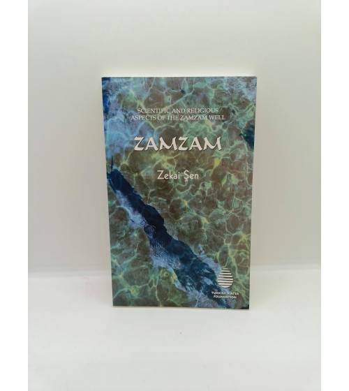 Zamzam - Scientific and Religious Aspects of The Zamzam Well